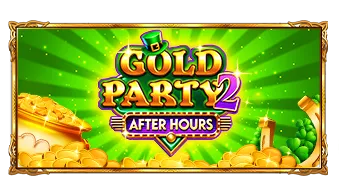 PP SLOT เกมสล็อตมาใหม่ Gold Party 2 – After Hours